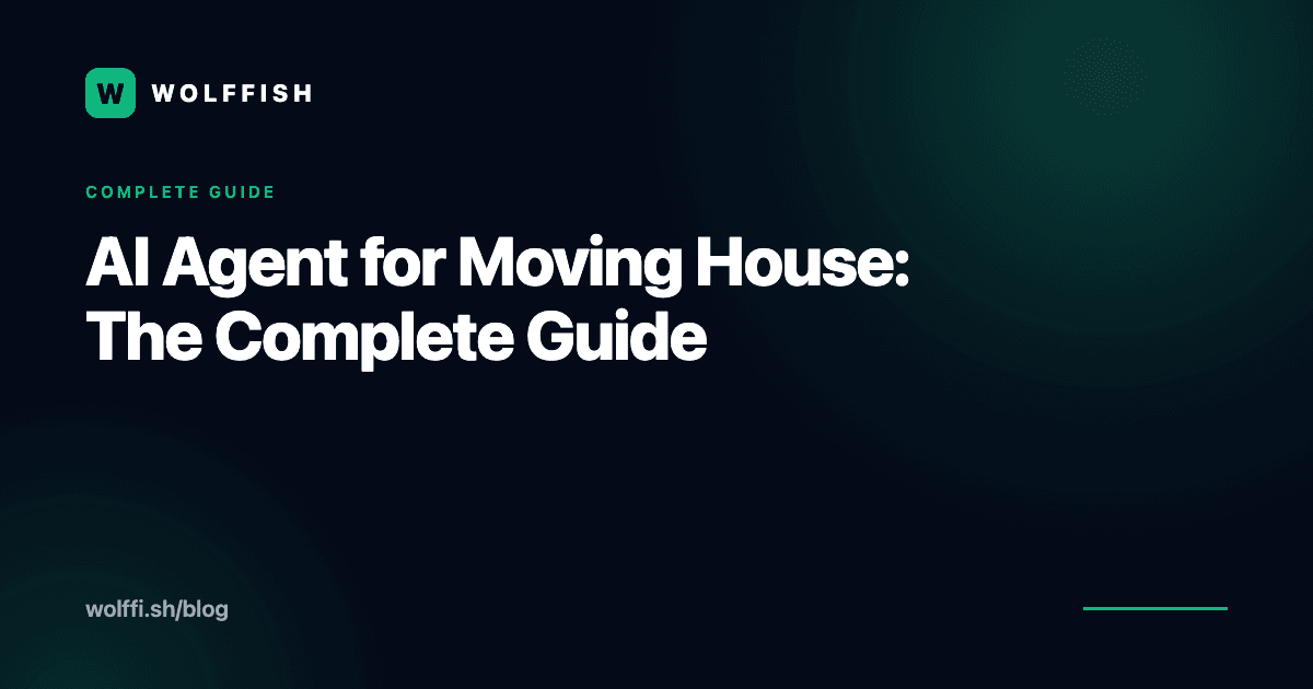 AI Agent for Moving House: The Complete Guide