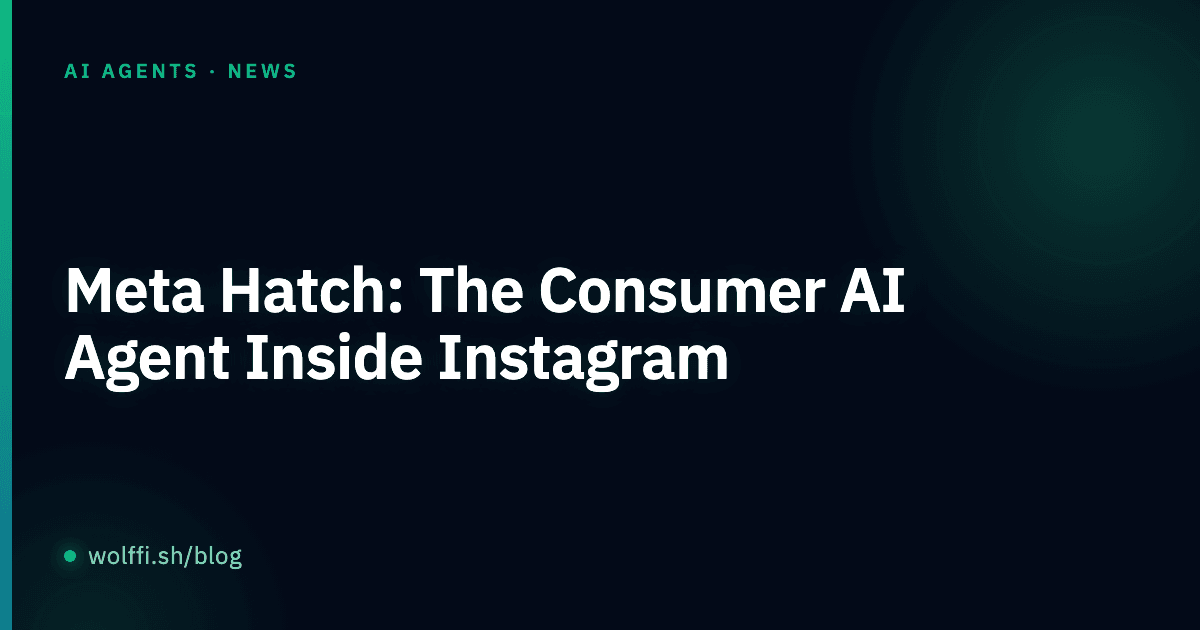 Meta Hatch: The Consumer AI Agent Inside Instagram