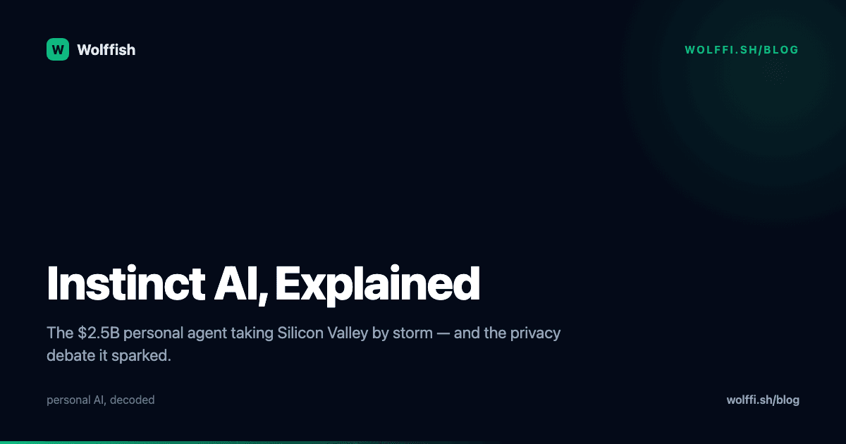 What Is Instinct AI? The $2.5B Personal Agent, Explained